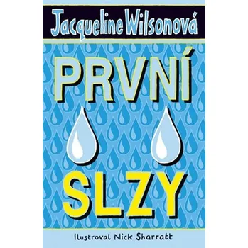 První slzy