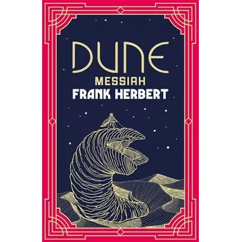 Populárně naučná literatura pro dospělé Dune Messiah: The inspiration for the blockbuster film