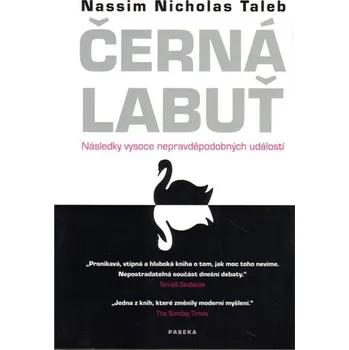 Černá labuť / Následky vysoce nepravděpodobných událostí