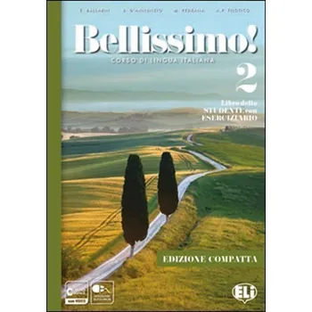 Italský jazyk Bellissimo! 2 - Libro dello Studente con Eserciziario + Online MP3 Audio Files (Edizione c