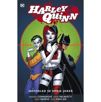 Harley Quinn 5 - Naposled se směje Joker