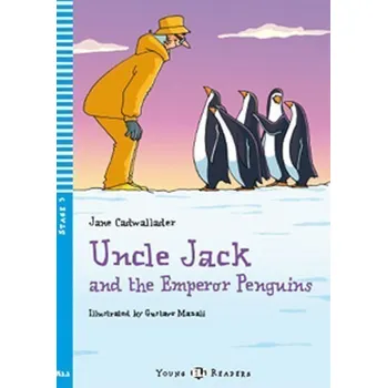 Cizí jazyk Young ELI Readers 3/A1.1: Uncle Jack and The Emperor Penguins + Downloadable Multimedia