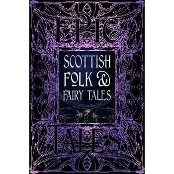 Pohádka Scottish Folk & Fairy Tales: Epic Tales