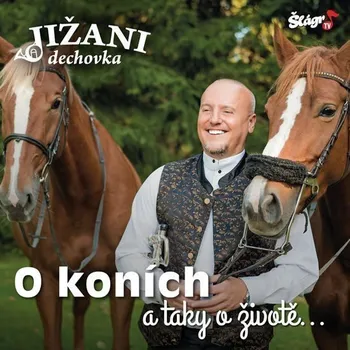 CD Jižani - O koních a taky o životě