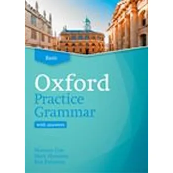 Anglický jazyk Oxford Practice Grammar Basic with Key