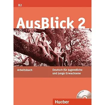Německý jazyk AusBlick 2: Arbeitsbuch mit integrierter Audio-CD