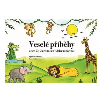 Veselé příběhy aneb Co všechno se v Africe může stát