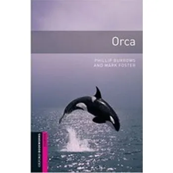 Cizí jazyk Oxford Bookworms Library Starter Orca (New Edition)