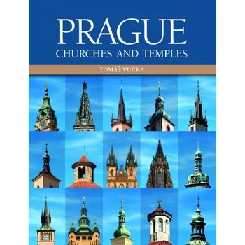 Prague Churches and Temples (anglicky)