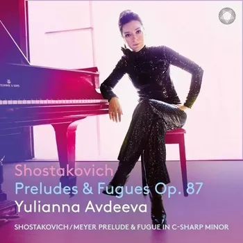 Hudba 2CD Yulianna Avdeeva - Šostakovič: Preludes & Fugues Op. 87
