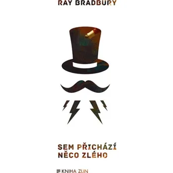 Sem přichází něco zlého