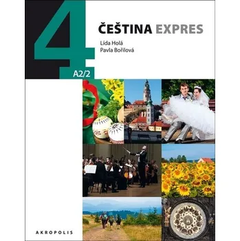Český jazyk Čeština Expres 4 (A2/2) ruská + CD