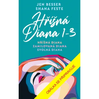 Kniha Hříšná Diana (1-3) - Hříšná Diana, Zamilovaná Diana, Svolná Diana
