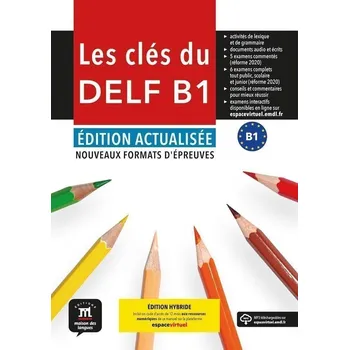 Les clés du Nouveau DELF (B1) Éd. actualisée - Édition hybride Livre de l'éleve + Espacevi