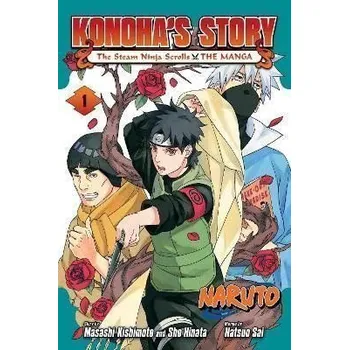 Beletrie pro dospělé Naruto: Konoha's Story-The Steam Ninja Scrolls: The Manga, Vol. 1
