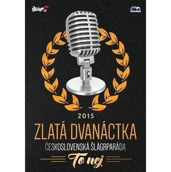 CD Zlatá dvanáctka - Rok 2015