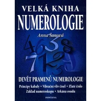 Velká kniha numerologie - Devět pramenů numerologie