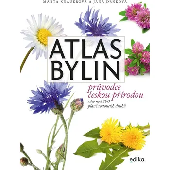 Encyklopedie Atlas bylin - Průvodce českou přírodou