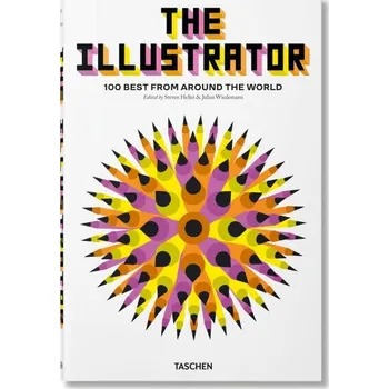 The Illustrator: 100 Best from around the World
