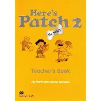 Anglický jazyk Here's Patch the Puppy: 2 Teacher's Book