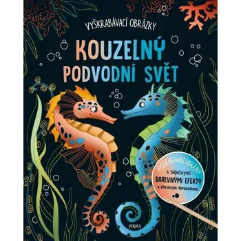 Vyškrabávací obrázky: Kouzelný podvodní svět
