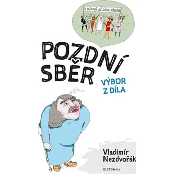 Pozdní sběr