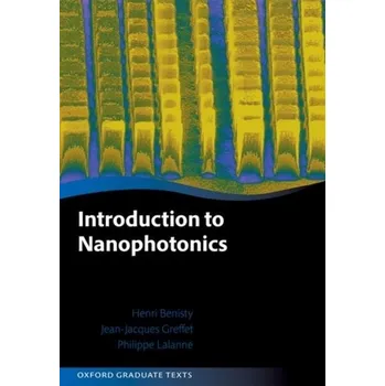 Introduction to Nanophotonics - Benisty, Henri