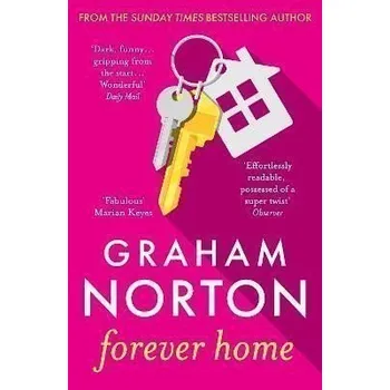Kniha Forever Home: the funny and gripping new novel from the bestselling author of Home Stretch
