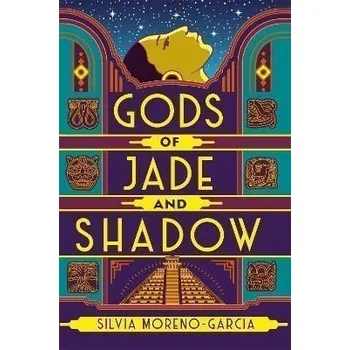 Gods of Jade and Shadow