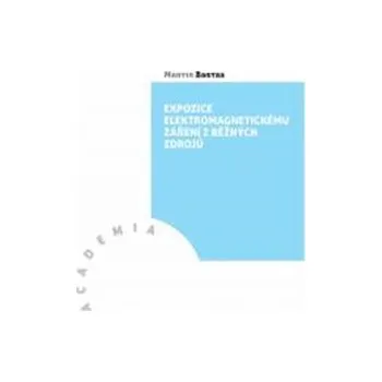Technika Expozice elektromagnetickému záření z běžných zdrojů