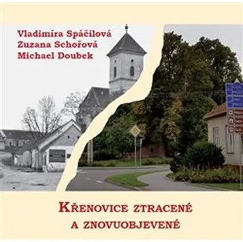 Křenovice ztracené a znovuobjevené