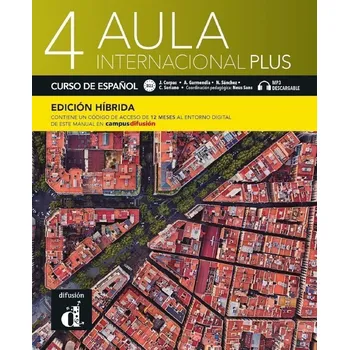 Aula internacional Plus 4 (B2.1) - Edición híbrida Libro del alumno + Campus (12 meses)