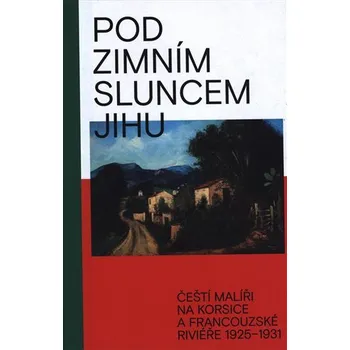 Kniha Pod zimním sluncem jihu