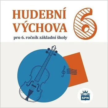 Hudební výchova CD Hudební výchova pro 6. ročník ZŠ