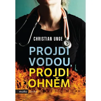 Beletrie pro dospělé Projdi vodou, projdi ohněm