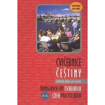 Cvičebnice češtiny, čeština jako cizí jazyk + mp3 A1–A2