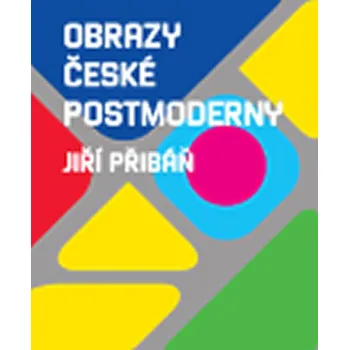 Obrazy české postmoderny
