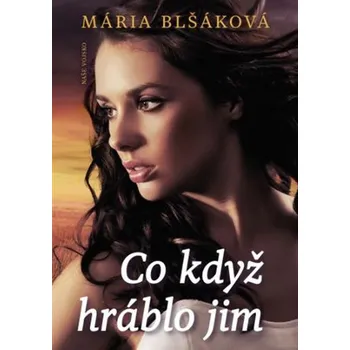 Co když hráblo jim