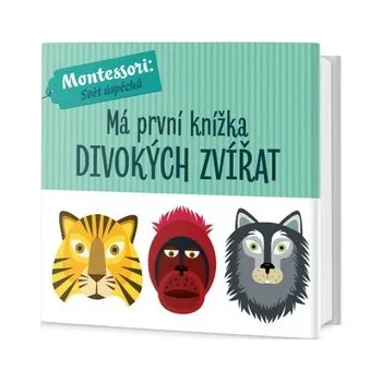 Má první knížka divokých zvířat