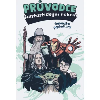 Diář Průvodce fantastickým rokem fanouška popkultury, nedatovaný týdenní diář