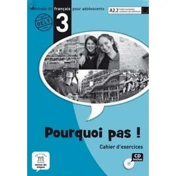 Francouzský jazyk Pourquoi Pas 3 – Cahier dexercices + CD