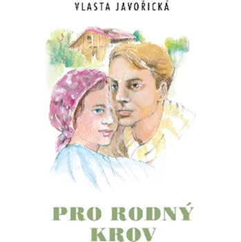 Beletrie pro dospělé Pro rodný krov