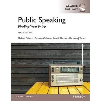 Učebnice Public Speaking: Finding Your Voice, Global Edition