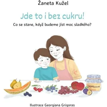 Jde to i bez cukru! - Co se stane, když budeme jíst moc sladkého?