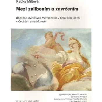 Umění Mezi zalíbením a zavržením - Recepce Ovidiových Metamorfóz v barokním umění