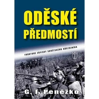Oděské předmostí - Frontové zápisky sovětského důstojníka