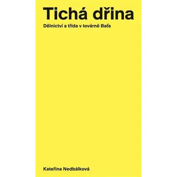 Tichá dřina