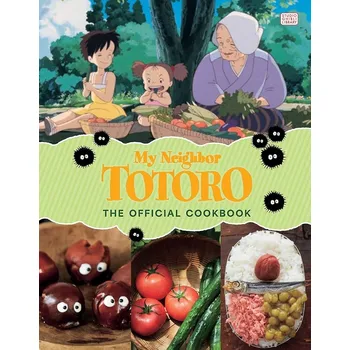 My Neighbor Totoro: The Official Cookbook