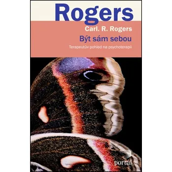 Být sám sebou - Terapeutův pohled na psychoterapii