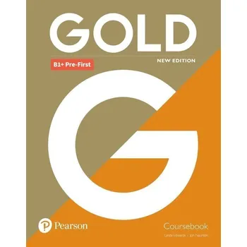 Anglický jazyk Gold New Edition B1 + Pre-First Coursebook with eBook